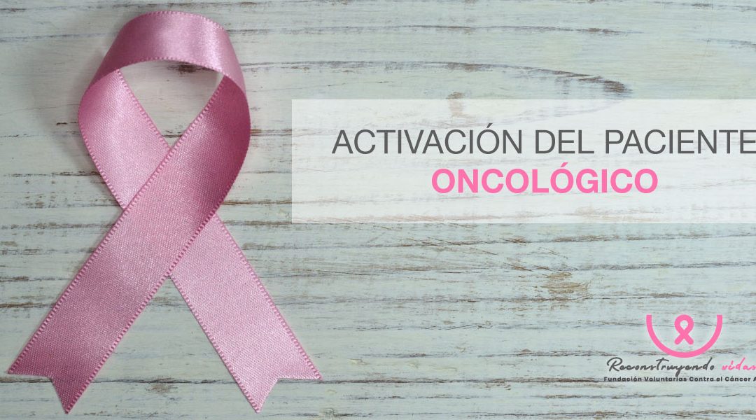 Aviso Importante – Activación del paciente oncologico